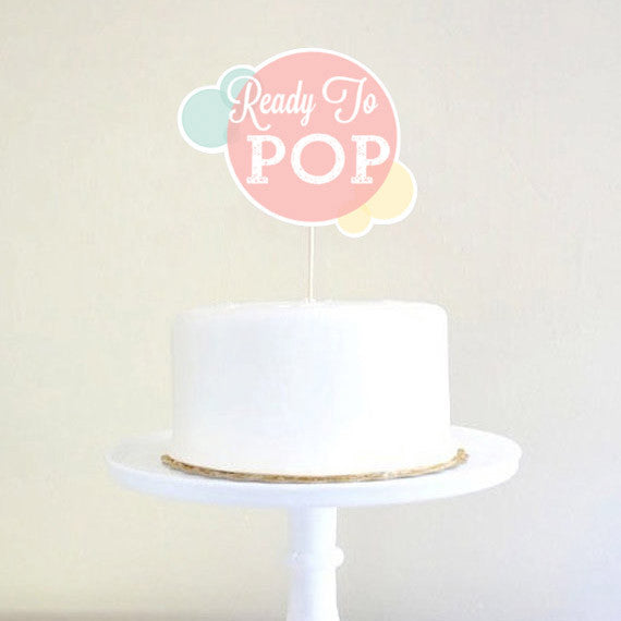 Ready To Pop Baby Shower Cake Topper  Unisex Baby Shower – Sunshine Parties