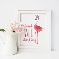 Flamingo Stand Tall Darling Printable poster